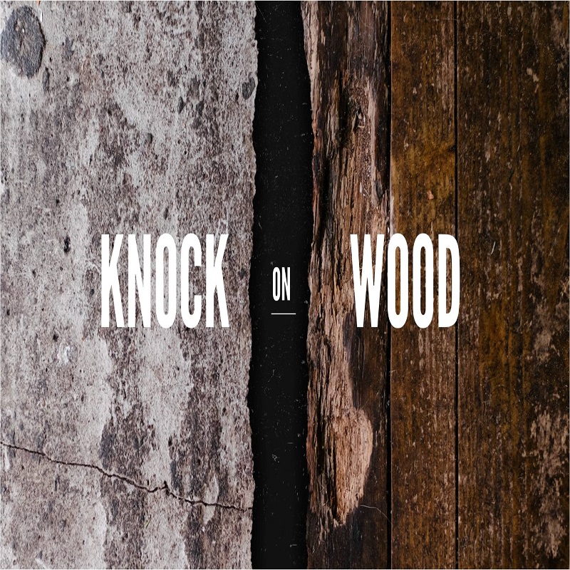 Knock on Wood - Easter Sunday