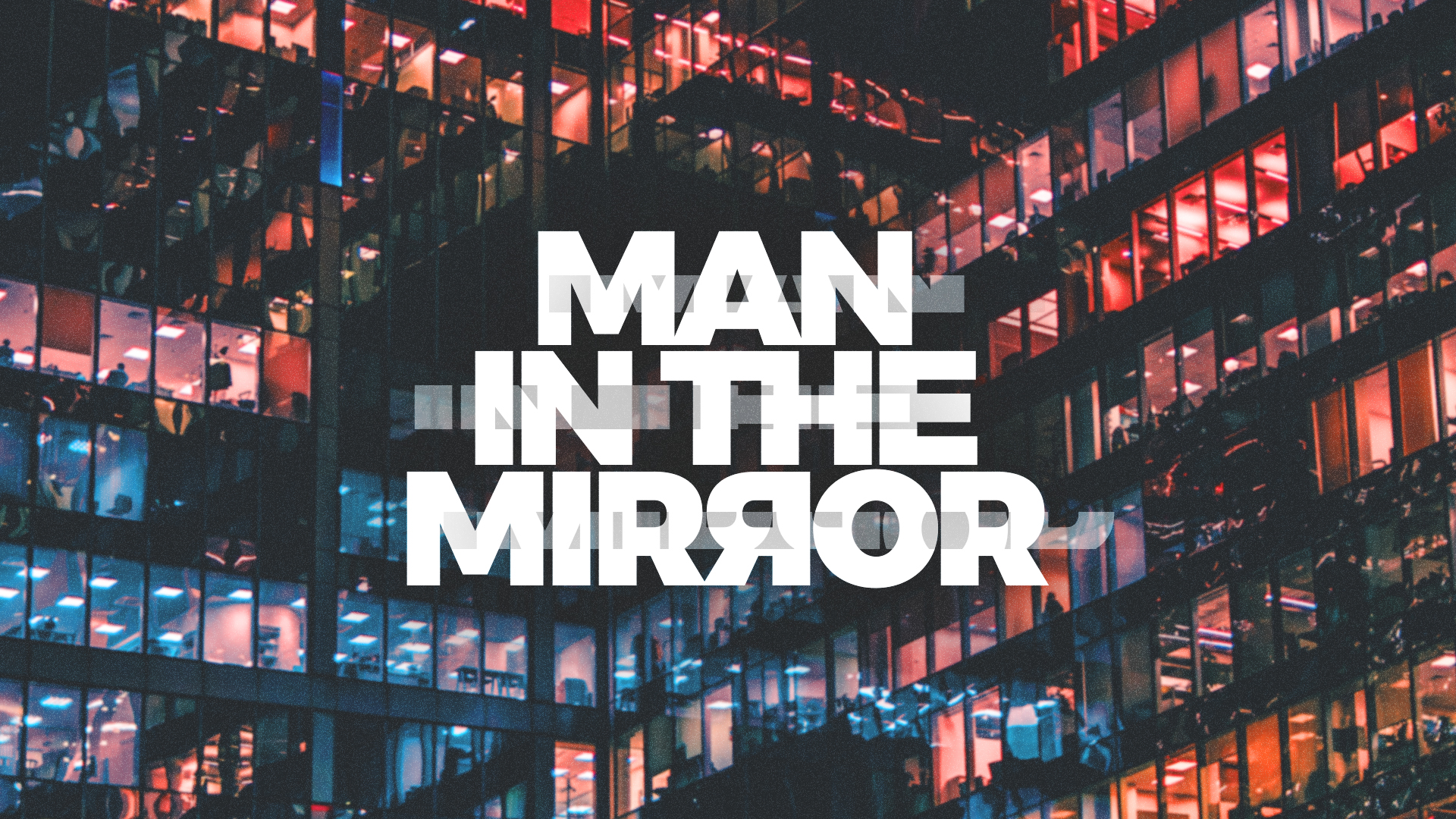 Man In The Mirror