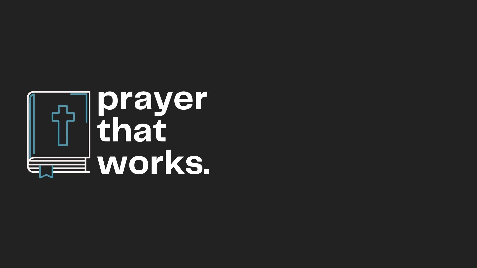 Prayer That Works