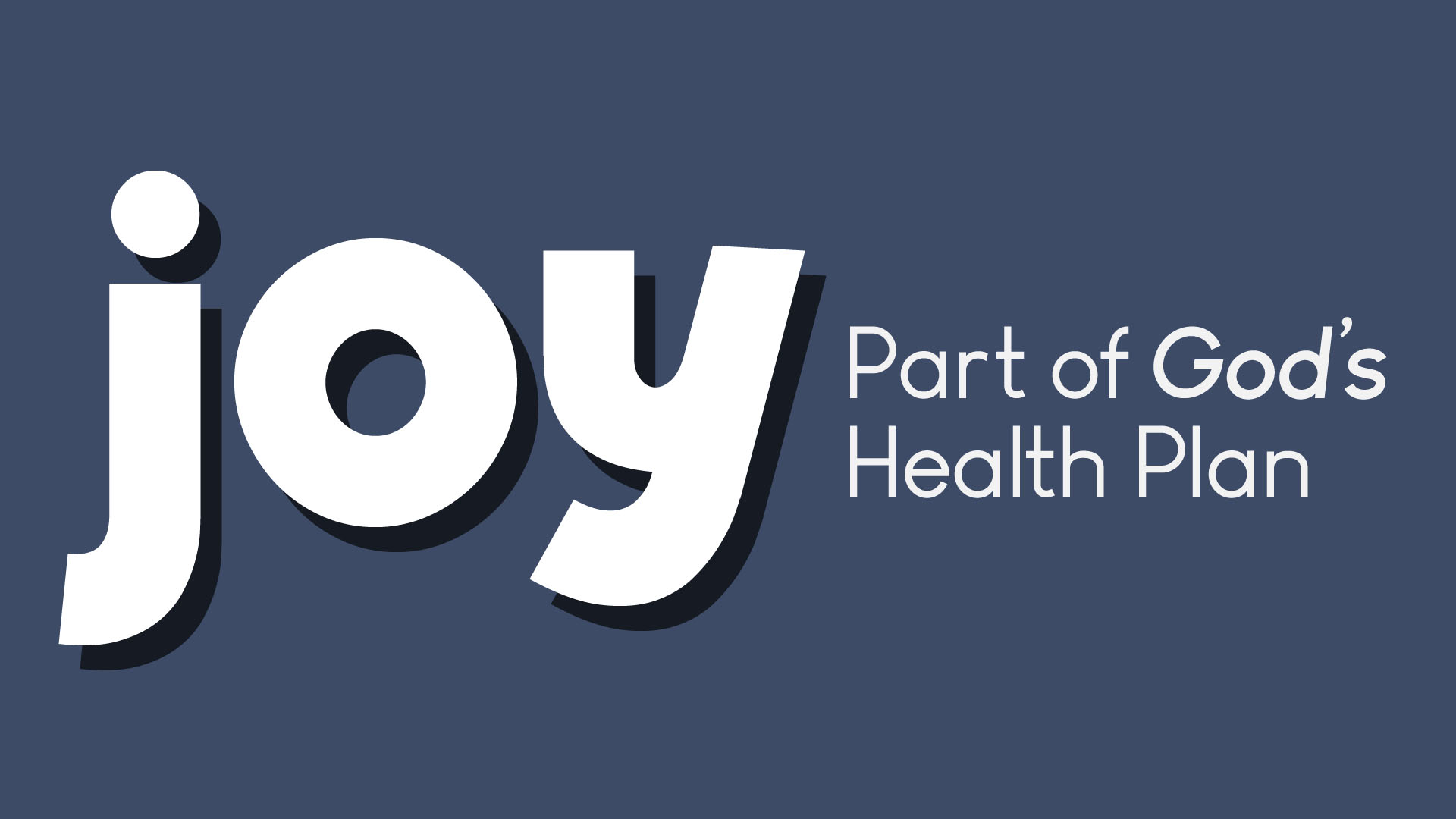 Joy - God's Health Plan