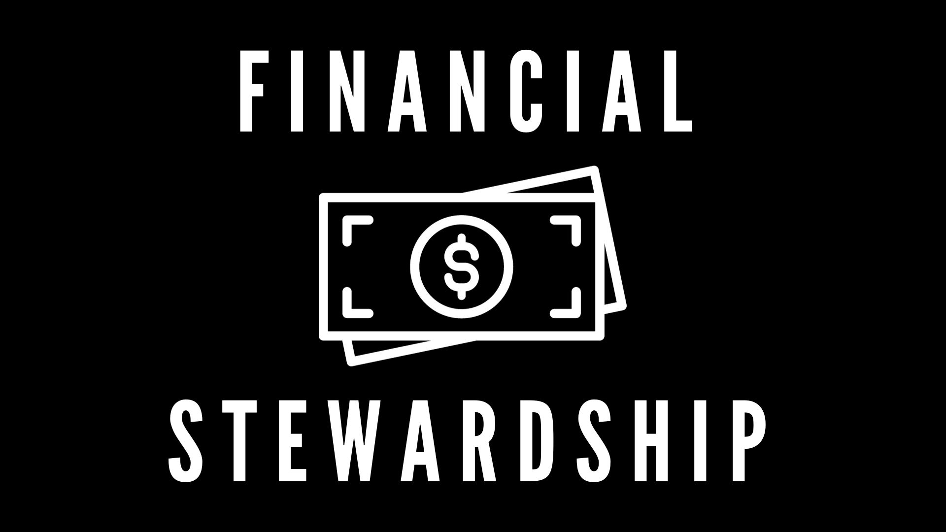 Financial Stewardship Wk 2