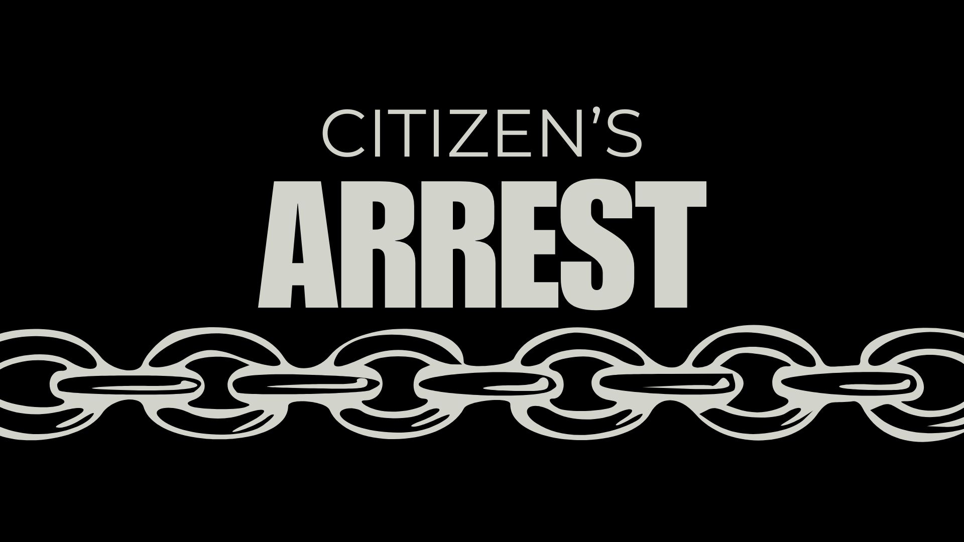 Citizen's Arrest